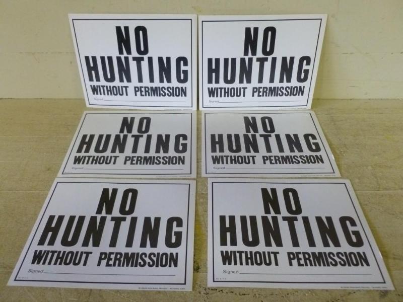 lot 72 image: Lot of six No Hunting heavy gage ca...