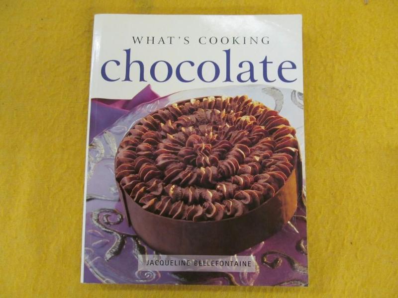 Whats Cooking Chocolate Cookbook...