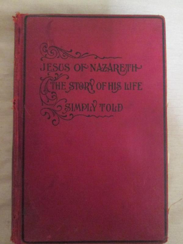 lot 149 image: Vintage book. Jesus of Nazareth, Th...