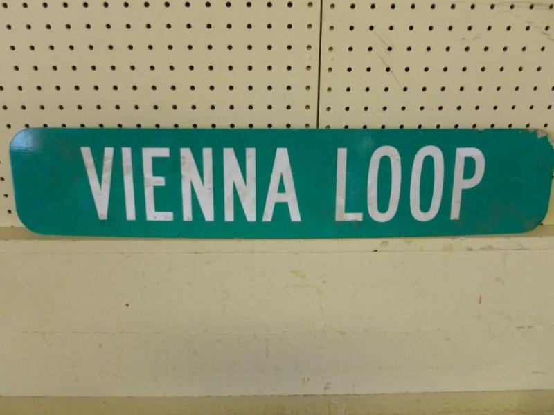 Vienna Loop heavy gage metal sign t...
