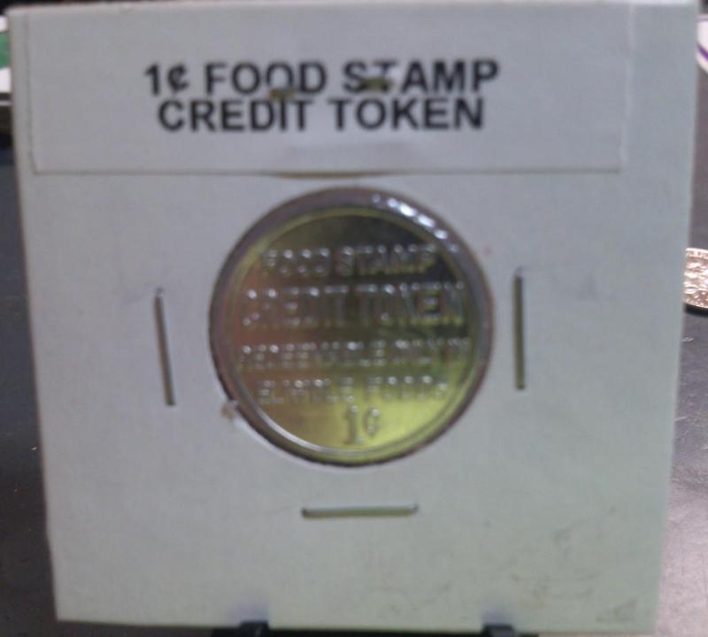 ONE CENT FOOD STAMP CREDIT TOKEN CO...