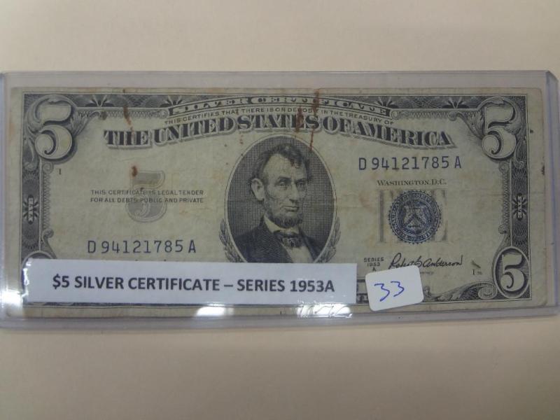 1953A $5 Silver Certificate...