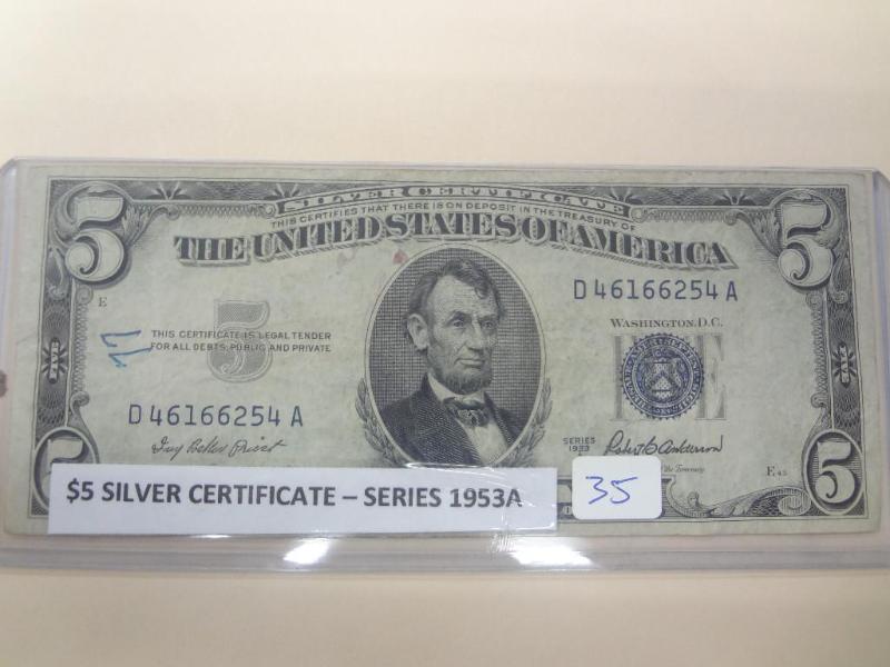 1953A $5 Silver Certificate...