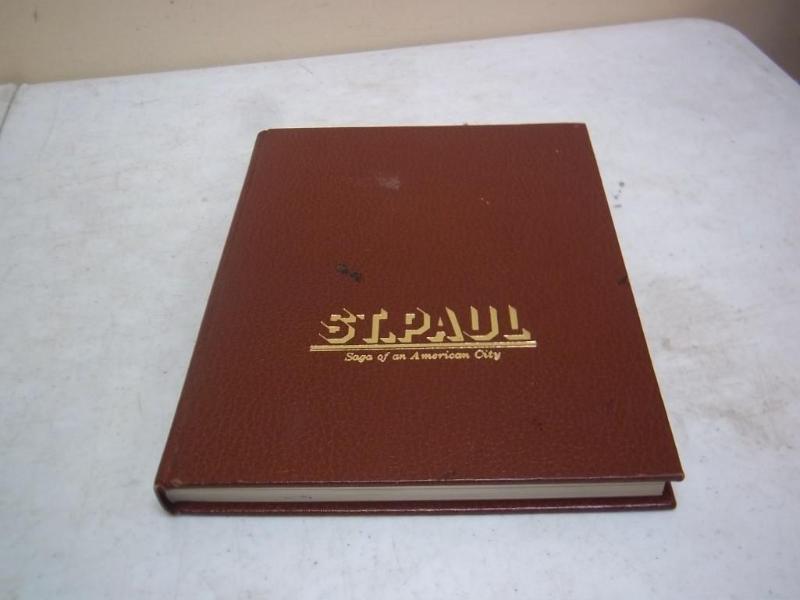 lot 236 image: St Paul Saga Of An American City Bo...