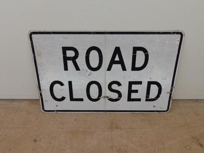 lot 9 image: Metal &quotRoad Closed" Sign ...