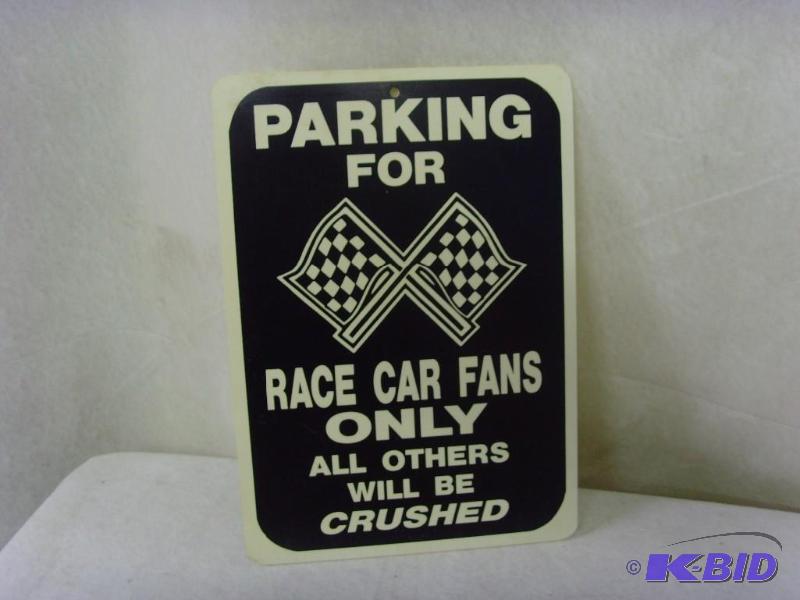lot 79 image: Race Fans Parking Sign