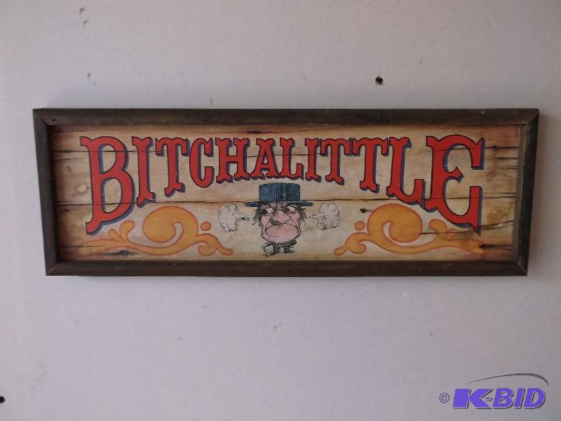 Solid wood framed sign Bitchalittel...