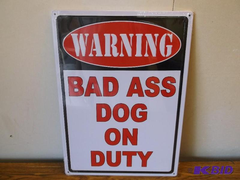 WARNING BAD ASS DOG ON DUTY embosse...