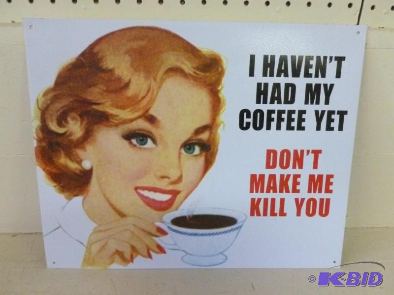 Collectible metal sign that measure...