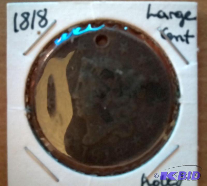lot 133 image: 1818 ONE CENT LARGE CENT COIN, HOLE...