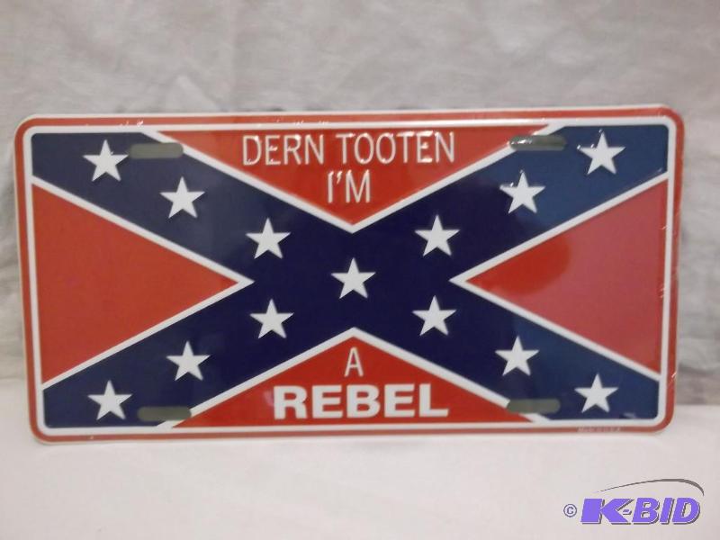 Dern Tooten Im A Rebel embossed metal Licens...
