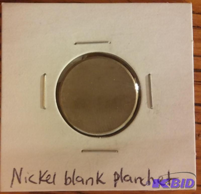 NICKEL BLANK PLANCHET RARE...