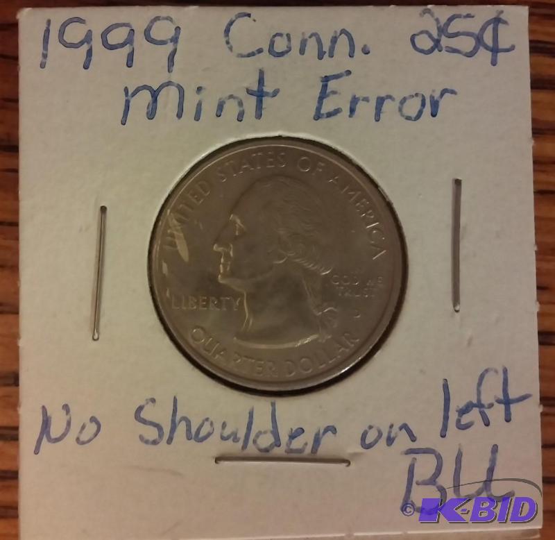 1999 CONN. QUARTER MINT ERROR NO SHOULDER ON ...