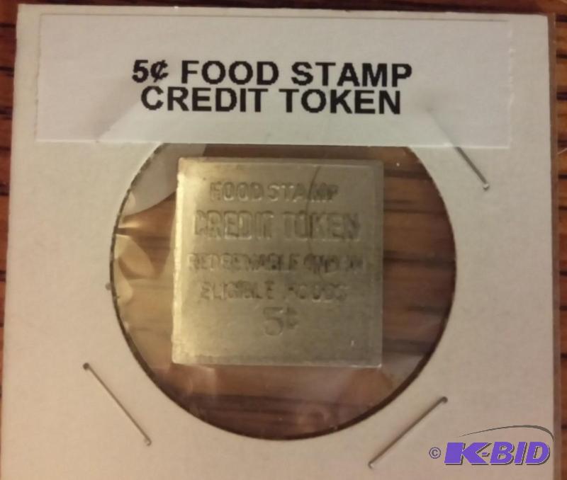 FIVE CENT FOOD STAMP CREDIT TOKEN...