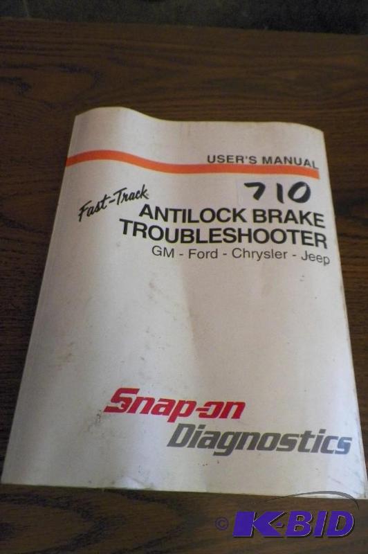 lot 710 image: Snap-on Diagnostics Fast-Track Antilock Brake Troubleshooter Users Manuel for GM, Ford, Chrysler, & Jeep Second Edition February 1999