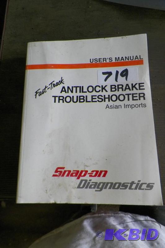 lot 719 image: Snap-on Diagnostics Fast-Track Antilock Brake Troubleshooter Users Manuel for Asian Imports First Edition February 1999