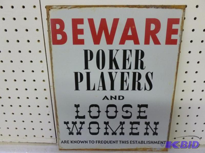 lot 190 image: Beware Poker Players metal sign that measures...