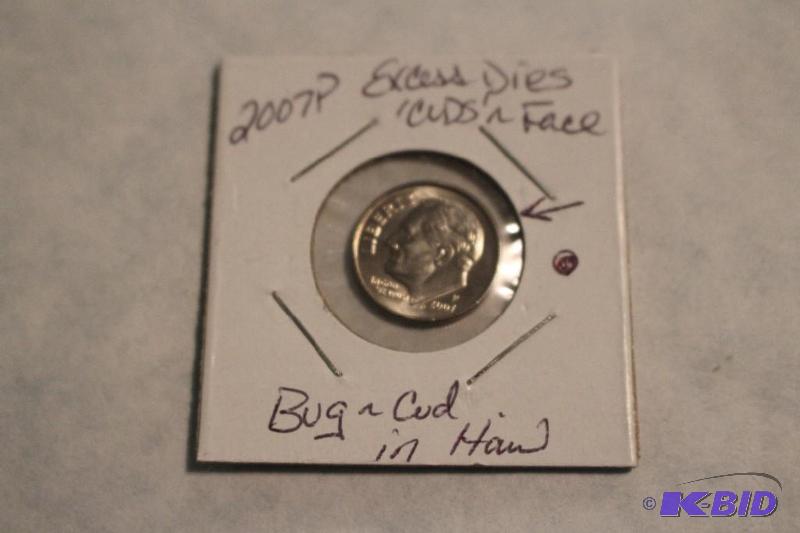 2007 P Roosevelt Dime Excess Dies Cud in Face...