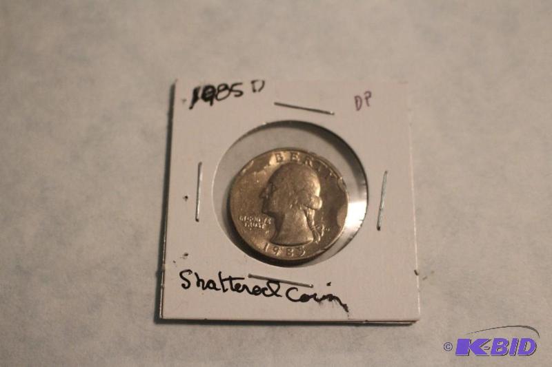 1985 D Washington Quarter Shattered Coin...