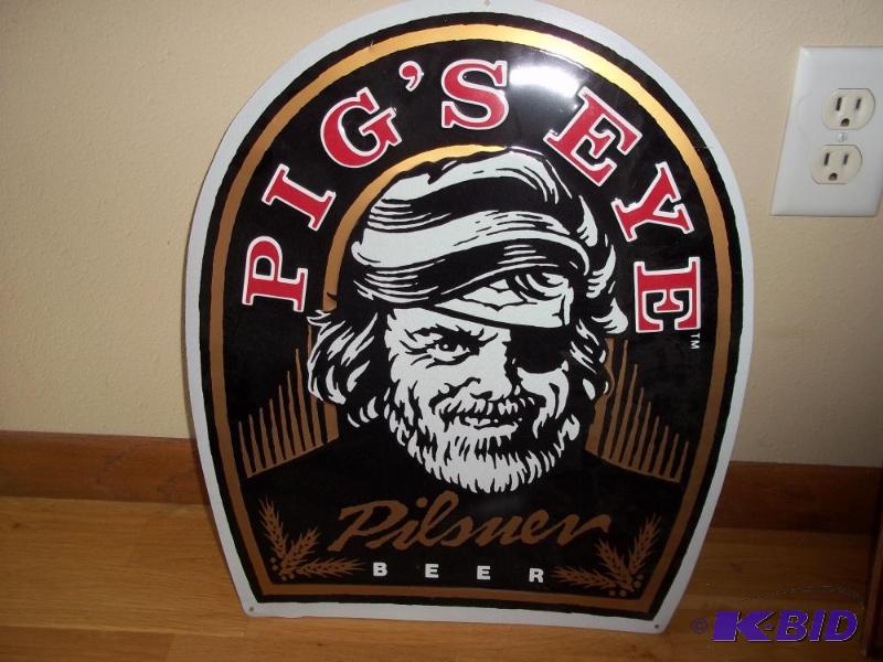 Pigs Eye Beer sign...