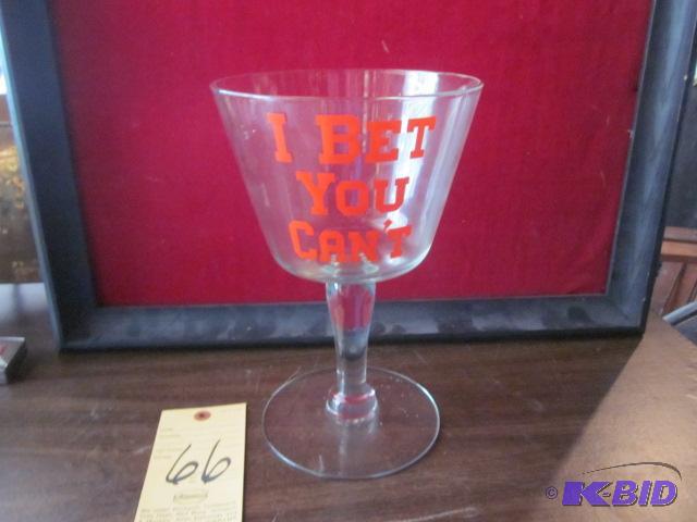 11 inch tall, &quotI Bet You Cant&quot gla...
