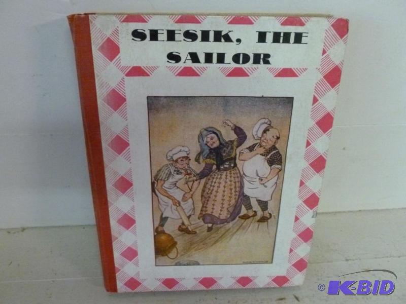 lot 102 image: Vintage Book - Seesik The Sailor - 1931....