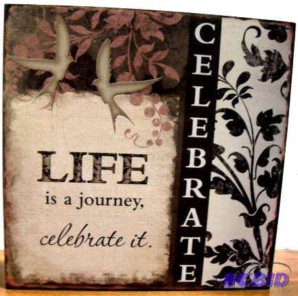 lot 63 image: &quotLife is a Journey - Celebrate It" ...