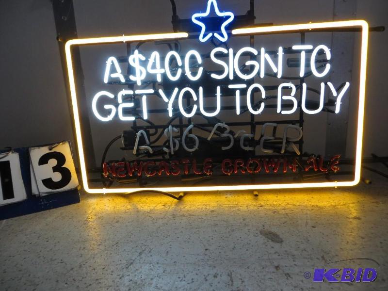 New Castle Crown Ale. A $400 Sign to Buy you ...