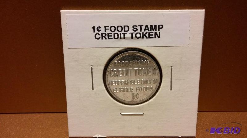 ONE CENT FOOD STAMP CREDIT TOKEN...