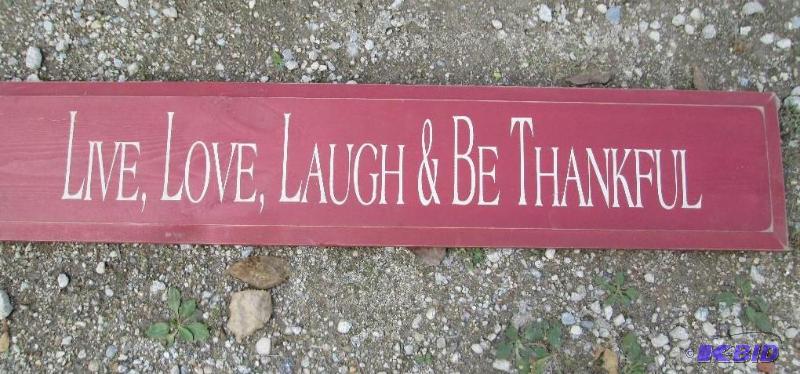 lot 51 image: 3 foot wide Live Laugh Love Be Thankful sign...