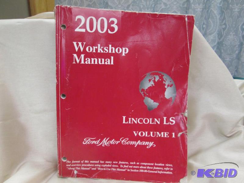 lot 218 image: 2003 Workshop Manual Lincoln LS Volume 1 Ford...