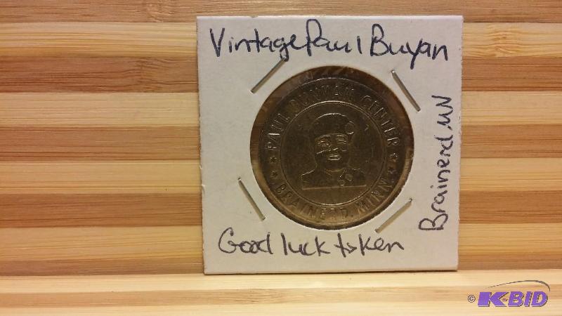 PAUL BUNYAN GOOD LUCK TOKEN, FROM WHEN PAUL W...