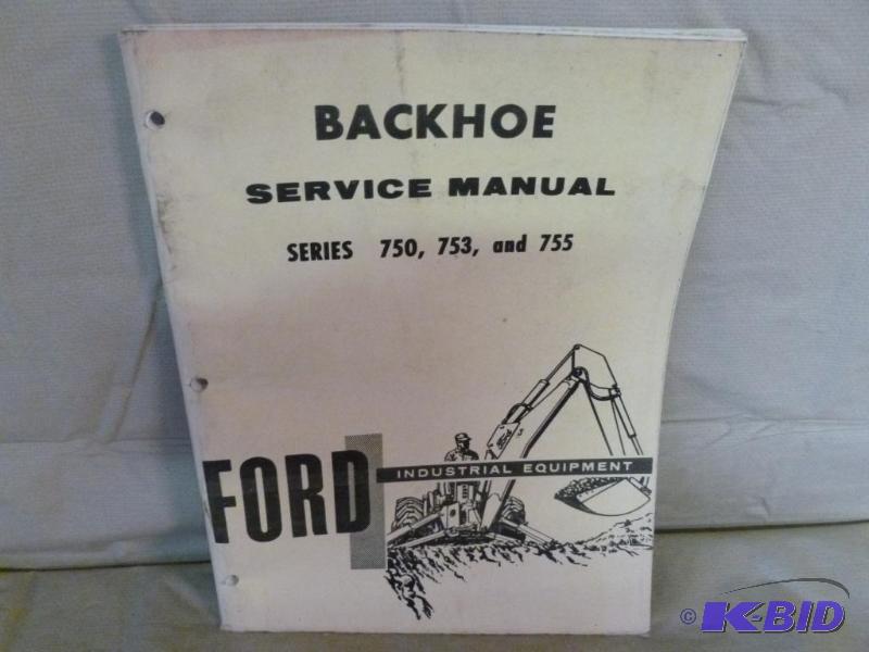lot 213 image: Vintage Ford Series 750,753 and 755 Backhoe S...