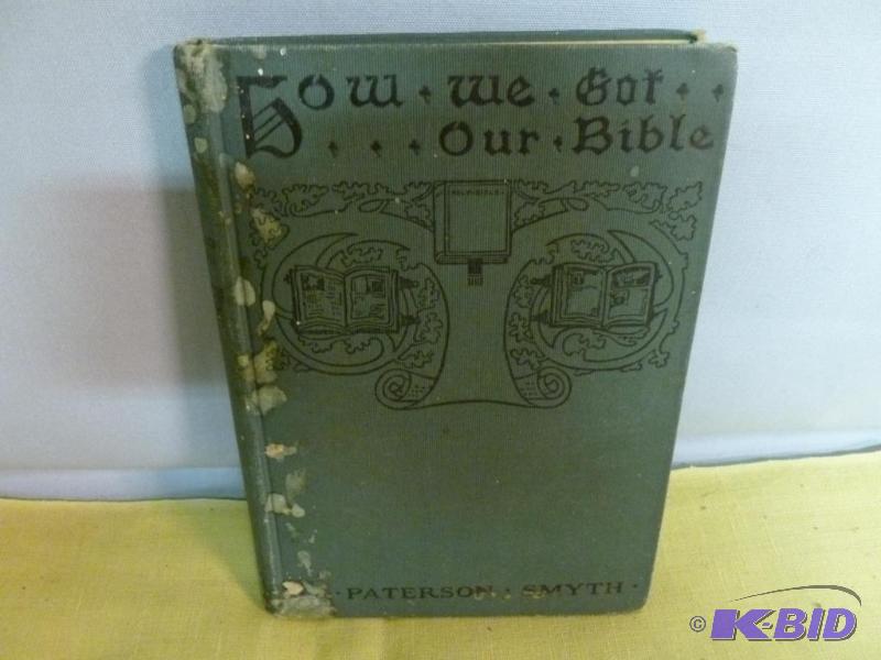 lot 179 image: Antique Book - How We Got Our Bible - 19...