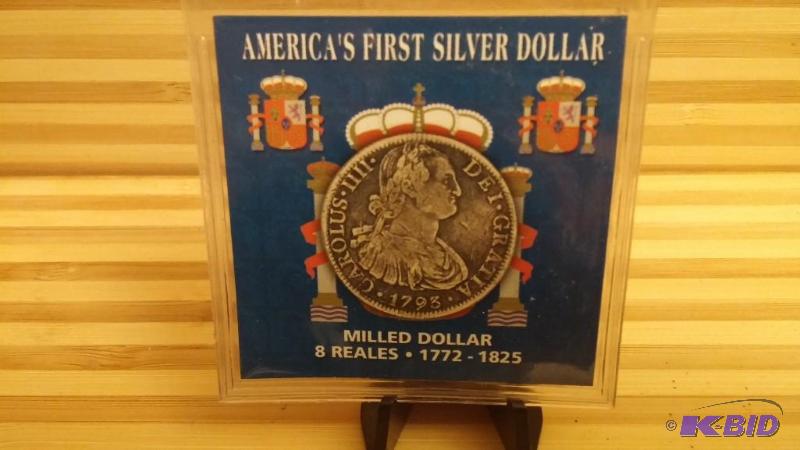 AMERICAS FIRST DOLLAR  SPANISH MILLED DOLLAR...