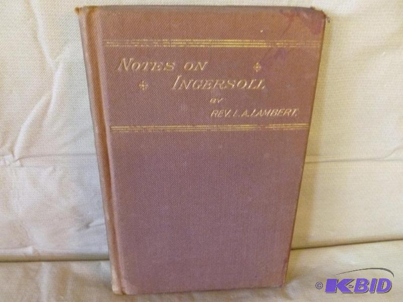 Antique Book - Notes On Ingersoll - 1884....