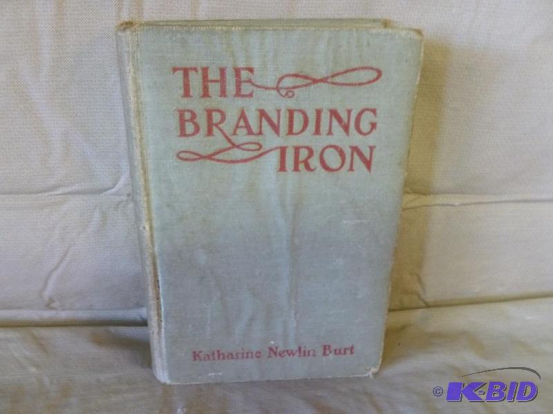 Antique Book - The Branding Iron - 1919....
