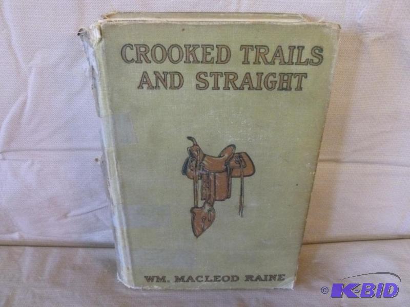 Antique Book - Crooked Trails And Straight, H...