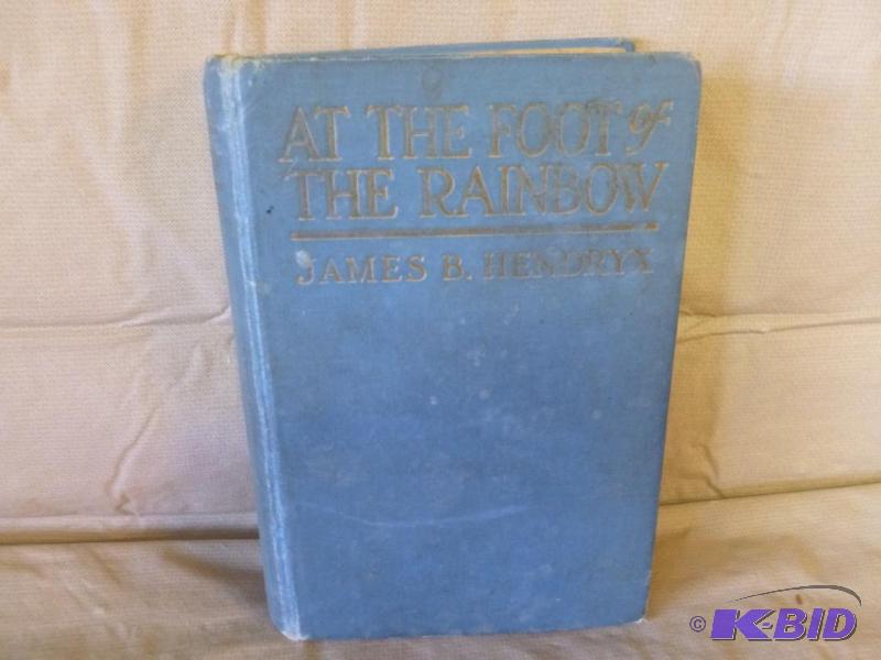 Antique Book - At The Foot Of The Rainbow - 1...