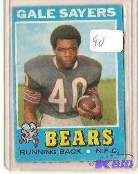 lot 90 image: 1971 Topps Gale Sayers Card