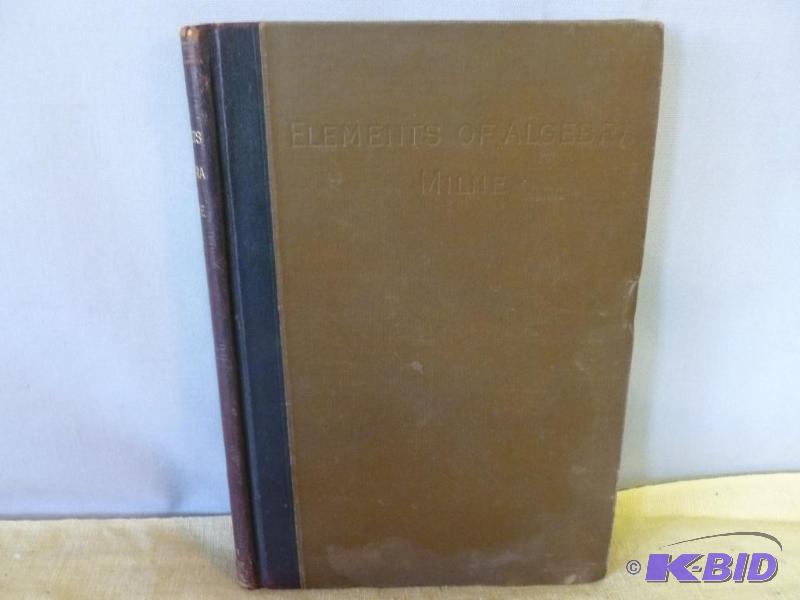 lot 30 image: Antique Book - Elements Of Algebra - 1894....