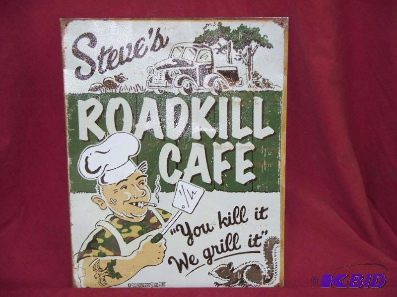 Metal Roadkill cafe sign...