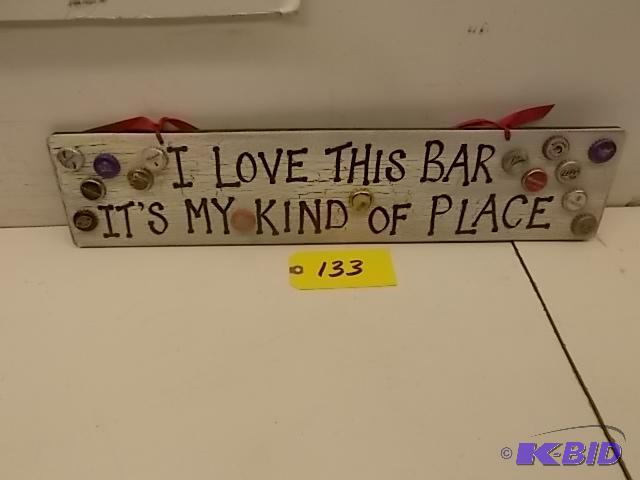 lot 133 image: I Love This Bar Sign, 25 x 6...