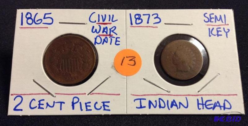 1865 Two Cent Piece (Civil War Date) 1873 Indian Head Cent Semi Key