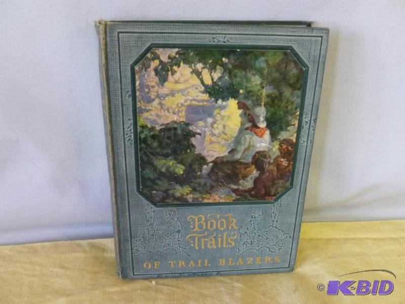 lot 19 image: Antique Book - Book Trails Of Trail Blazers -...
