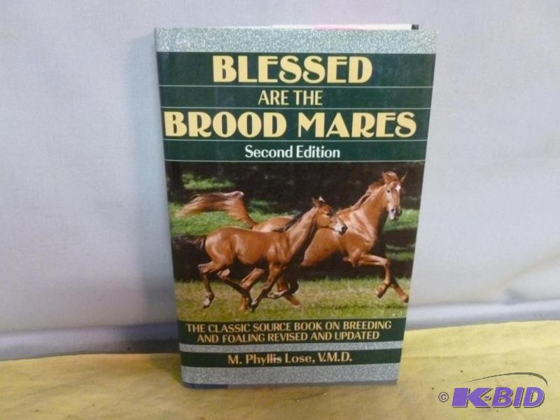 lot 222 image: Book - Blessed Are The Brood Mares - 1991....
