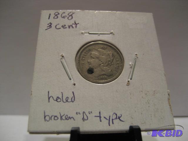 1868 THREE CENT NICKEL FINE DETAILS, HOLED , BROKEN D TYPE