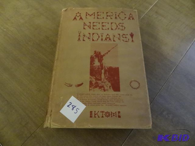America Needs Indians Copy Right 1937...