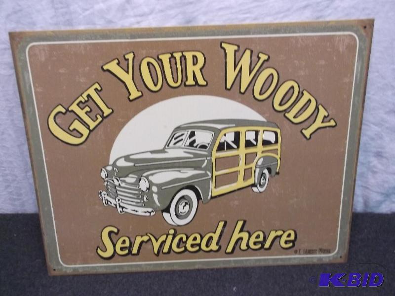Collectable metal Get Your Woody Serviced Her...