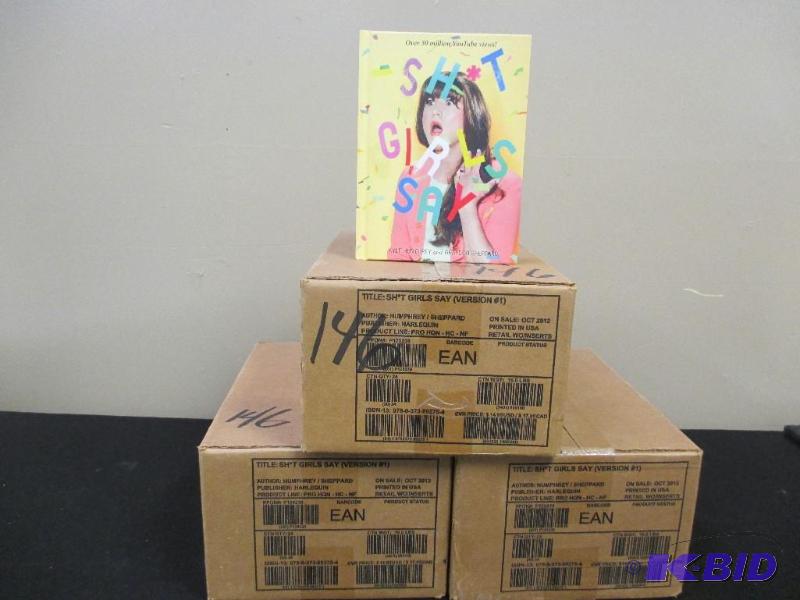 lot of three cases of 24 each Sht Girls Say